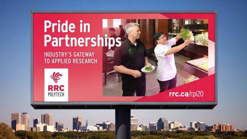 A billboard promoting RRC Polytech's Pride in Partnerships featuring 2 people attending to a hydroponic garden