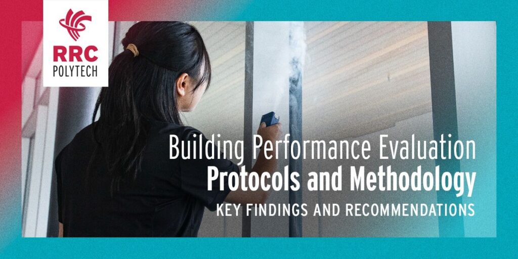 a researcher conducting building air testing with the title: Building Performance Evaluations - Protocols and Methodology – Key Findings and Recommendations