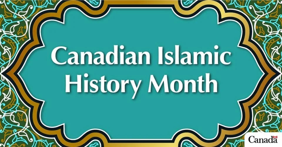 The words "Canadian Islamic History Month" are displayed against a teal background with a decorative border around it.