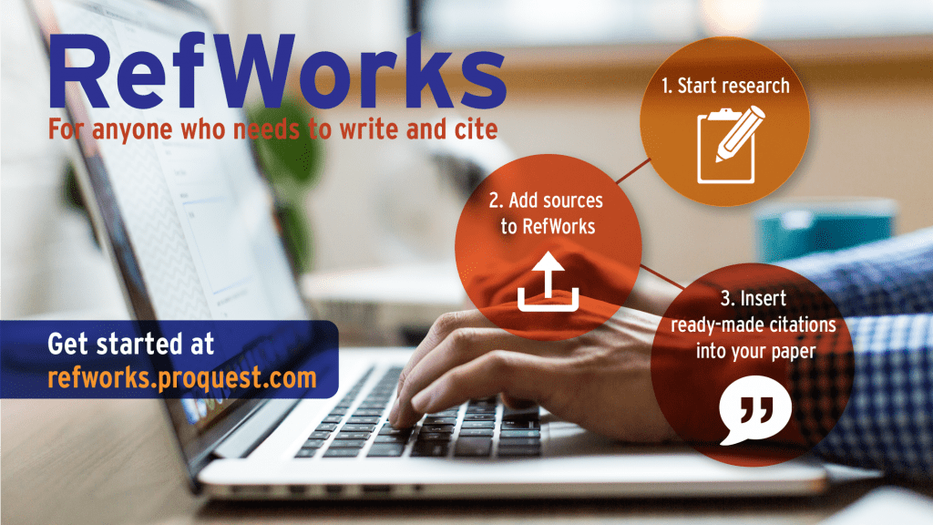 RefWorks: For anyone who needs to write and cite