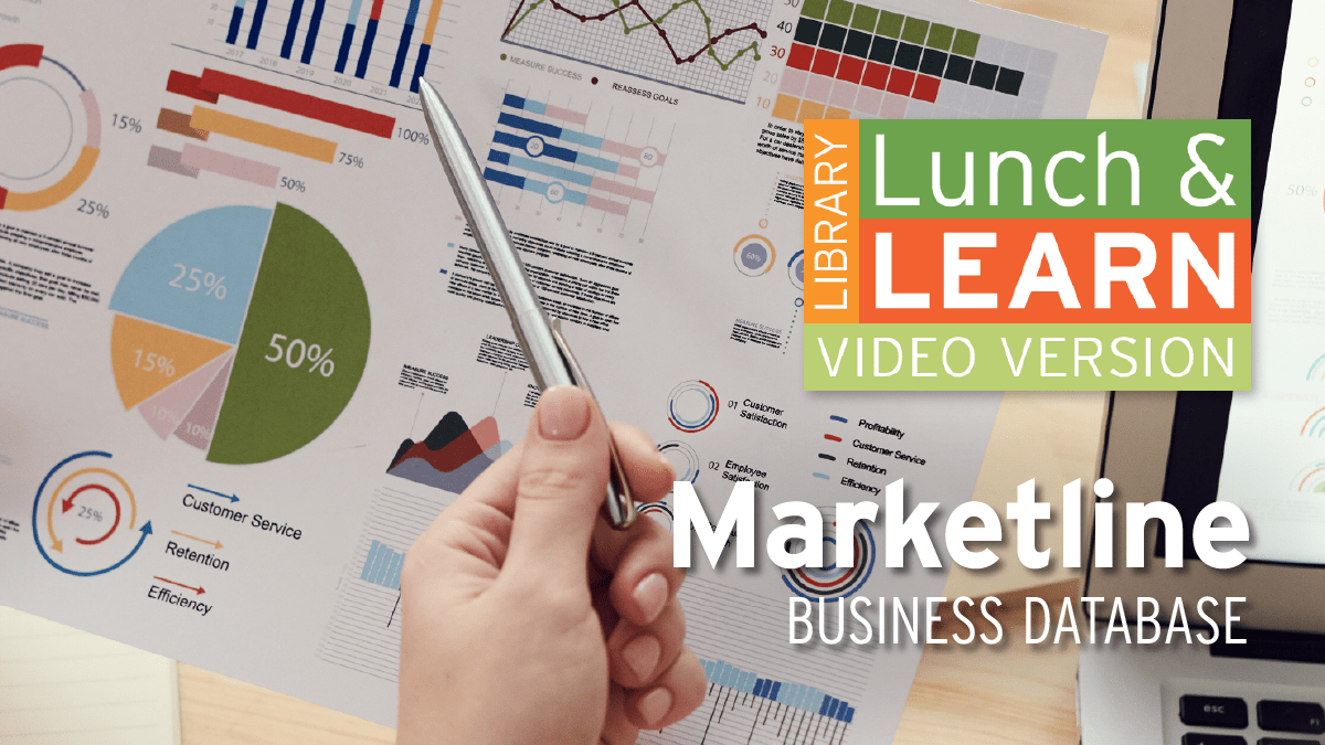 Person pointing a pen at a sheet with graphs and statistics on it. Library Lunch and Learn logo. Text: MarketLine - Business Database.