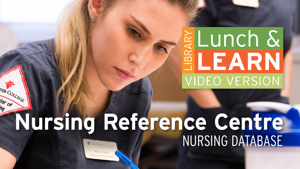 Nursing student. Lunch and Learn logo. Text: Nursing Reference Centre - Nursing Database.