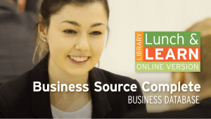 Library Lunch and Learn - Business Source Complete image