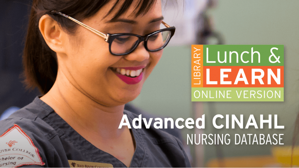 Library Lunch and Learn - Advanced CINAHL