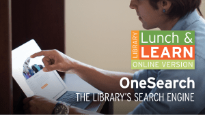 Library Lunch and Learn - OneSearch image