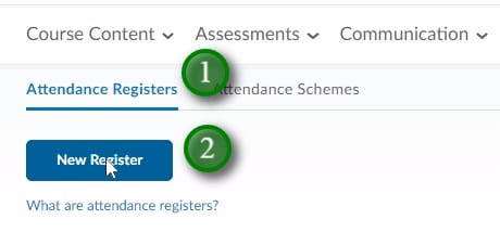 ;You will now need to set up one or more "Attendance Registers" (1), click "New Register" (2).