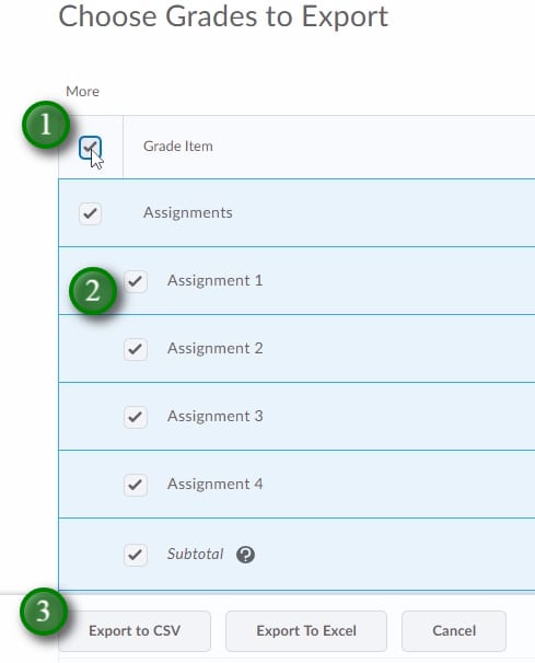 ;Next slect what grades you wish to export. Clicking the top "Grade Item" select box (1) will allow you to deselect or select all grade items. Tip: Deselecting all grade items and exporting will give you a spreadsheet with student names and usernames without any grade items. You are able to select or deselect indevidual grade items (2). When ready clicking "Export to CSV" or "Export to Excel"