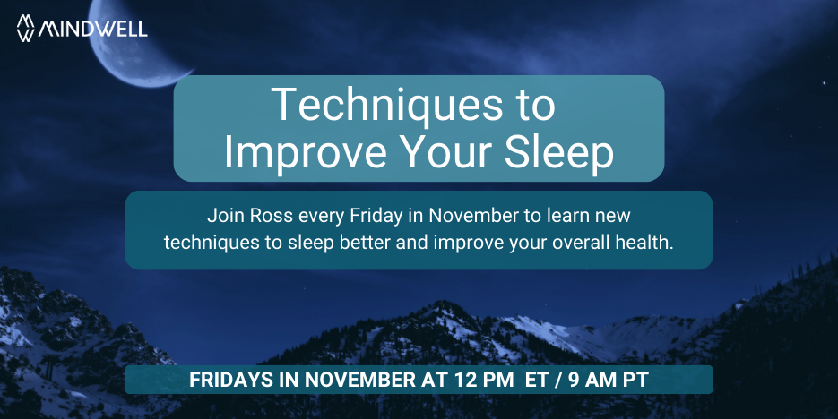 A night sky background with the following text: Techniques to Improve Your Sleep. Fridays in November at 12 pm eastern time or 9 am pacific.